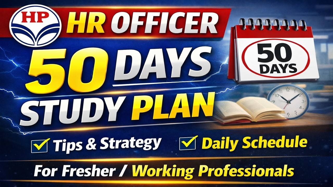 👉 HPCL HR Officer Exam Preparation 2026 | 50 Days Complete Study Plan (PDF) |🔥 Crack HPCL HR Exam!