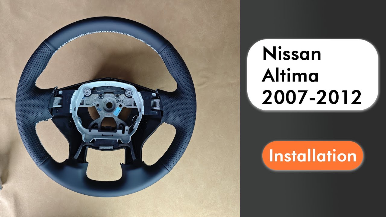 Nissan Altima 2007-2012 Установка чехла на руль.