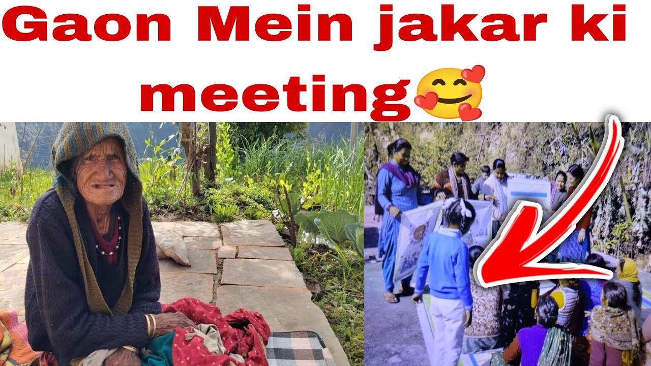 Gaon Mein jakar ki meeting