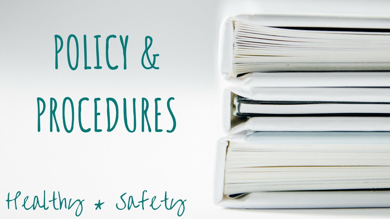 Health & Safety - Policy and Procedures