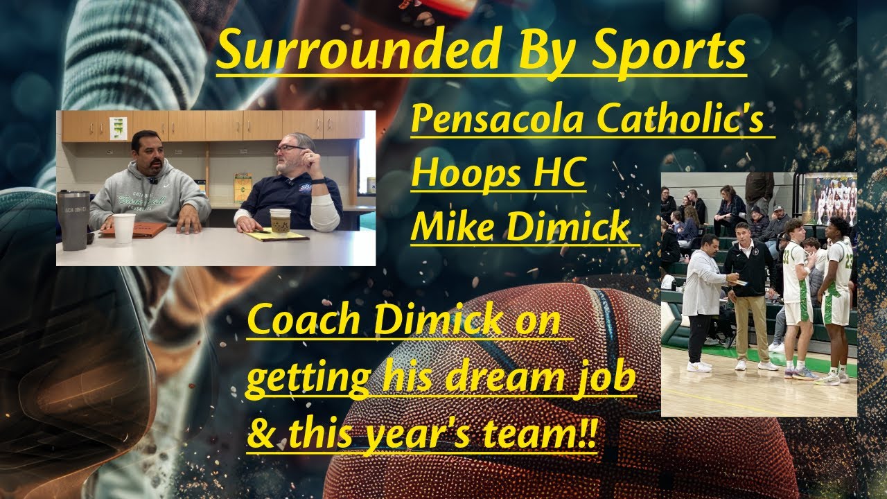 Pensacola Catholic Basketball Coach Mike Dimick on his dream job & this year's Crusader Team!