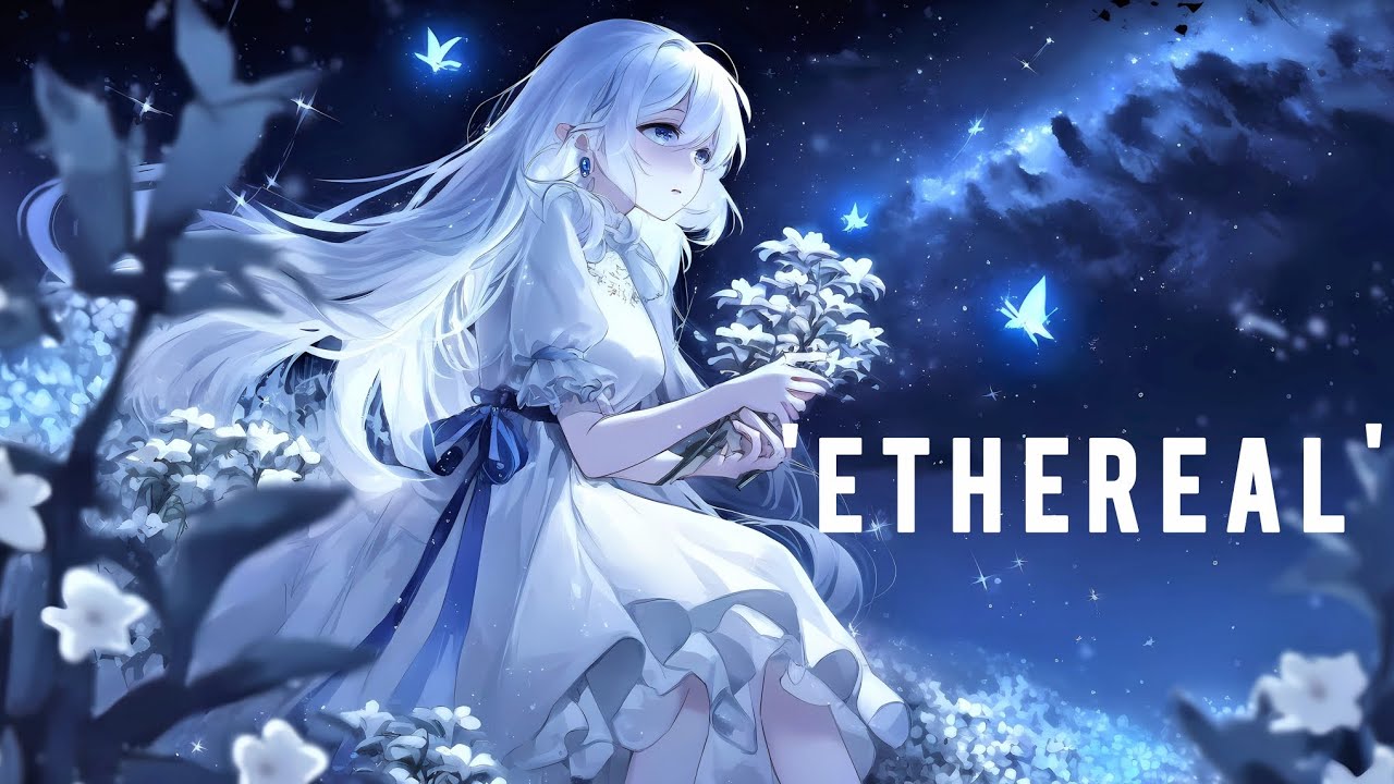 'Ethereal' | Night