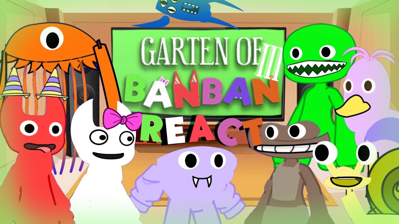 Garten of Banban Characters Reacts to Garten of Banban 3 | Moonlight Cactus |