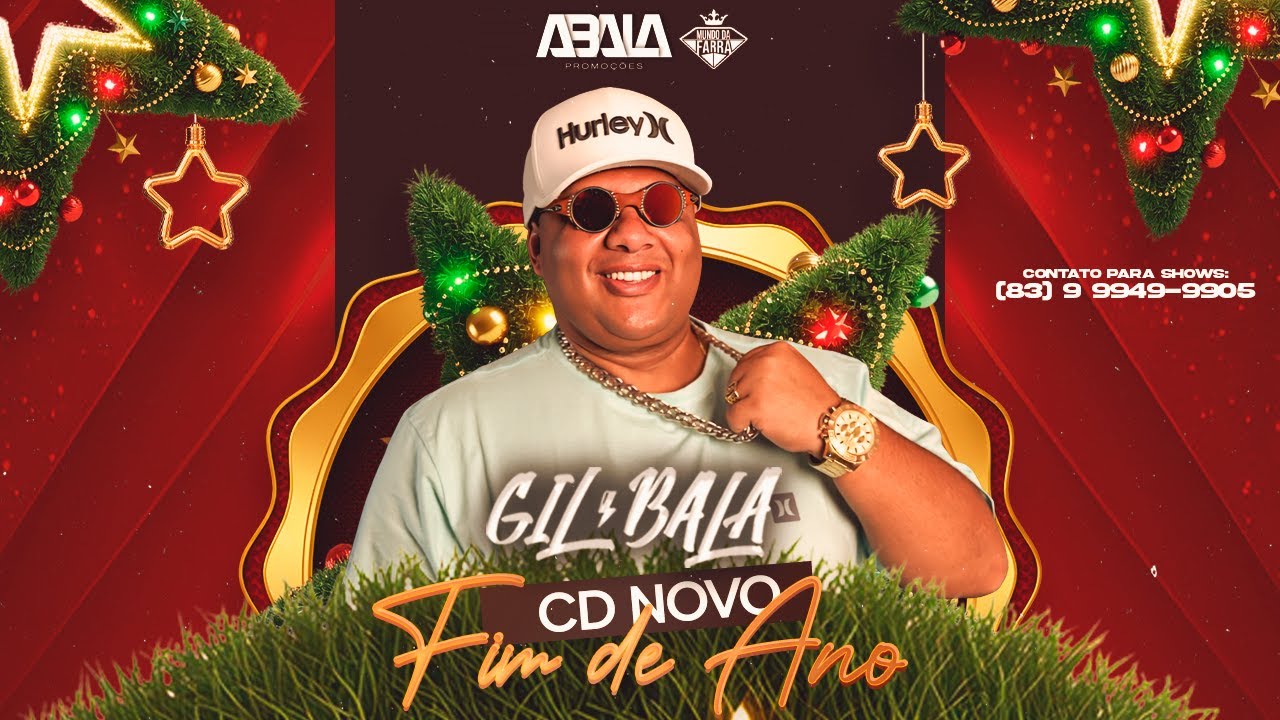 GIL BALA O REI DO BATID&Atilde;O FIM DE ANO - MUSICAS NOVAS 2025 - GIL BALA ATUALIZADO 2025