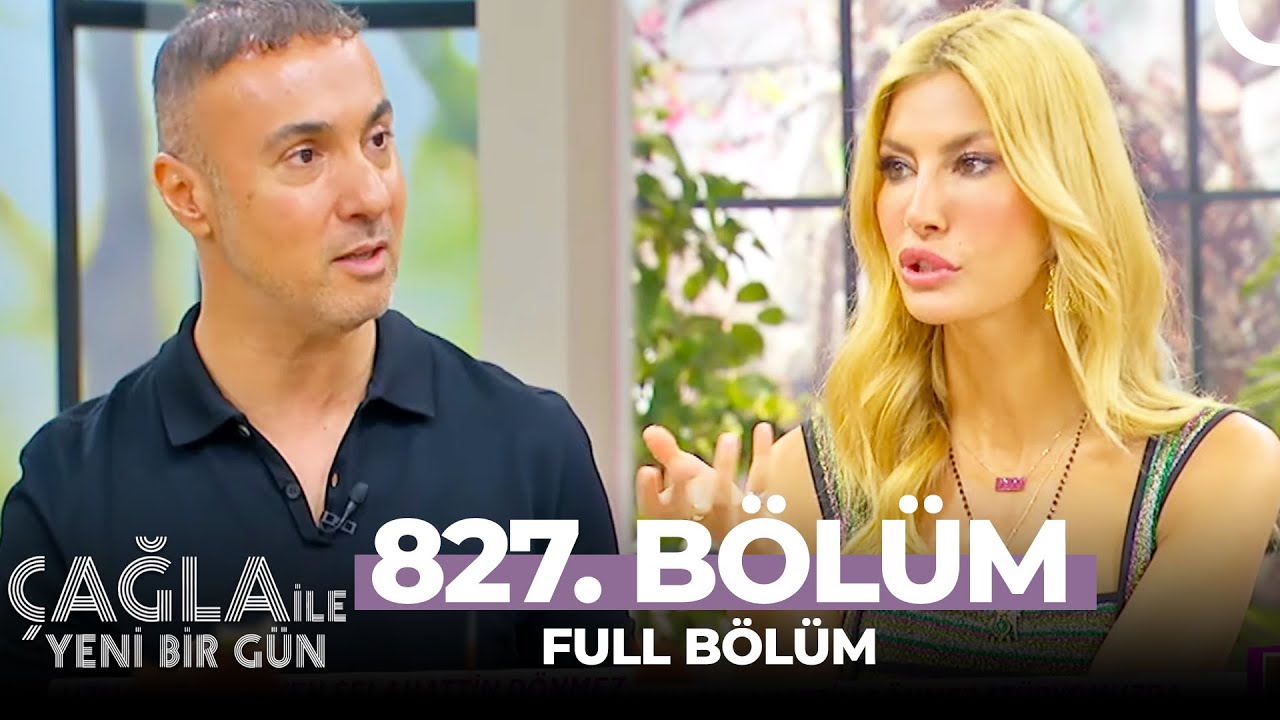 Çağla ile Yeni Bir Gün 827. Bölüm | Uzm. Dyt. Selahattin Dönmez