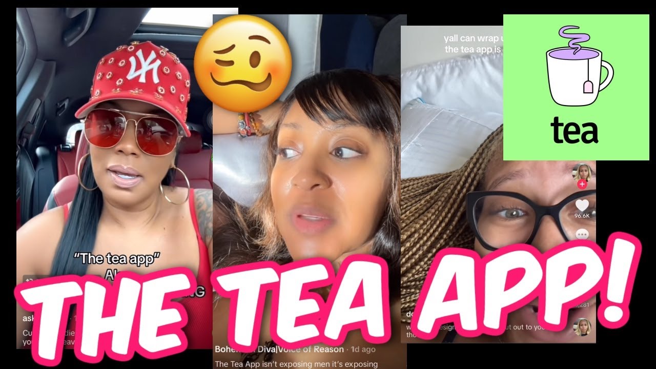 TRAGIC! HAVE YOU HEARD OF THE TEA APP?| IT'S EXPOSING WOMEN WHEN IT WAS CREATED TO EXPOSE MEN