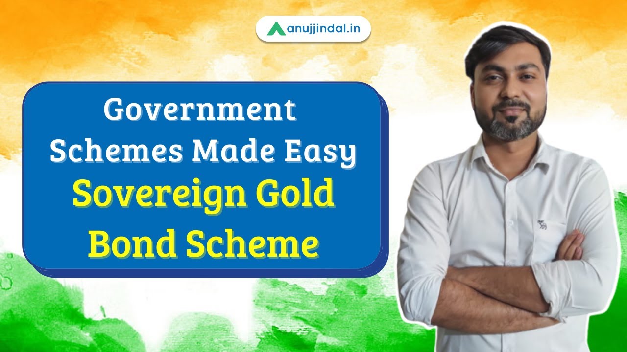 Sovereign Gold Bond Scheme | Government Schemes Made Easy - by Manish Mishra