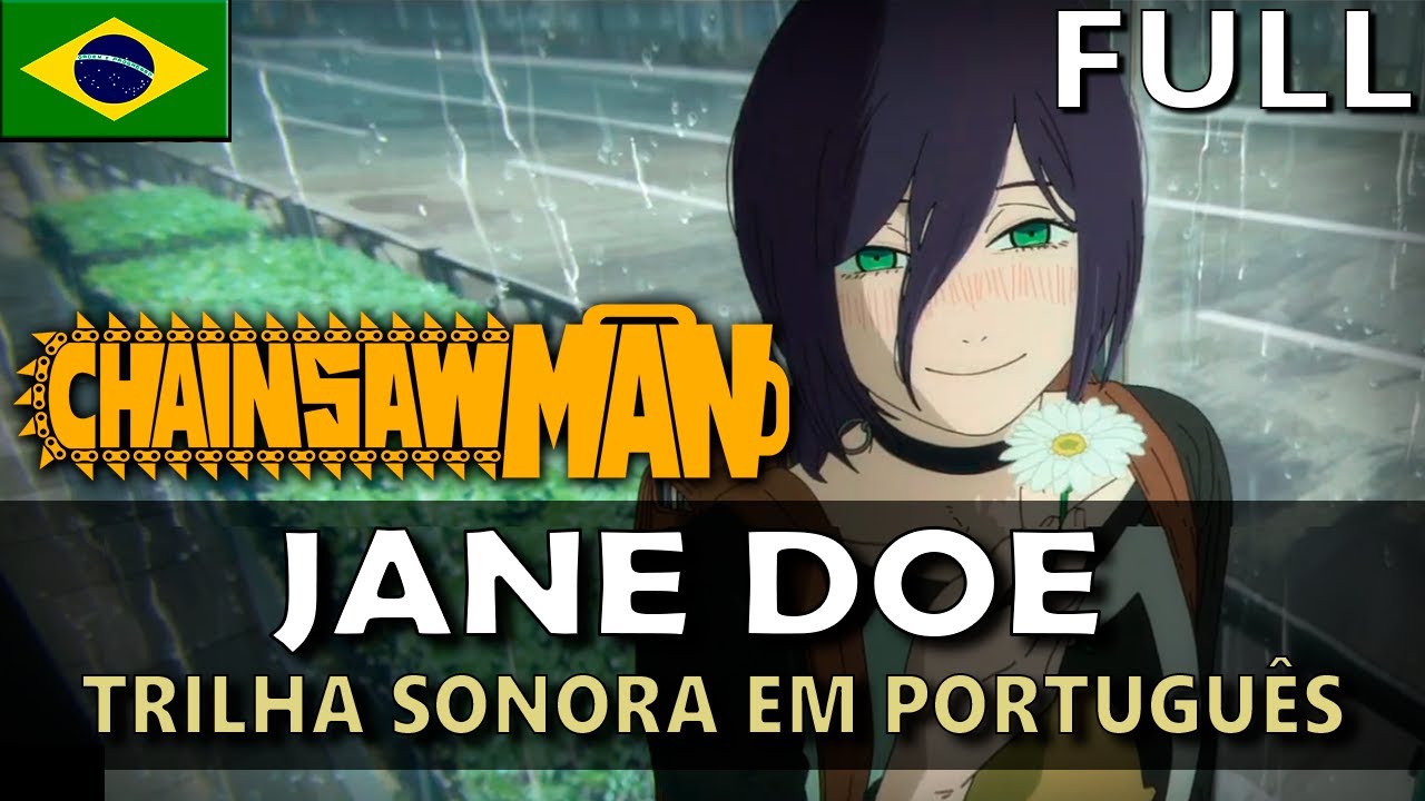 CHAINSAW MAN - JANE DOE (Trilha Sonora em Português) || MigMusic
