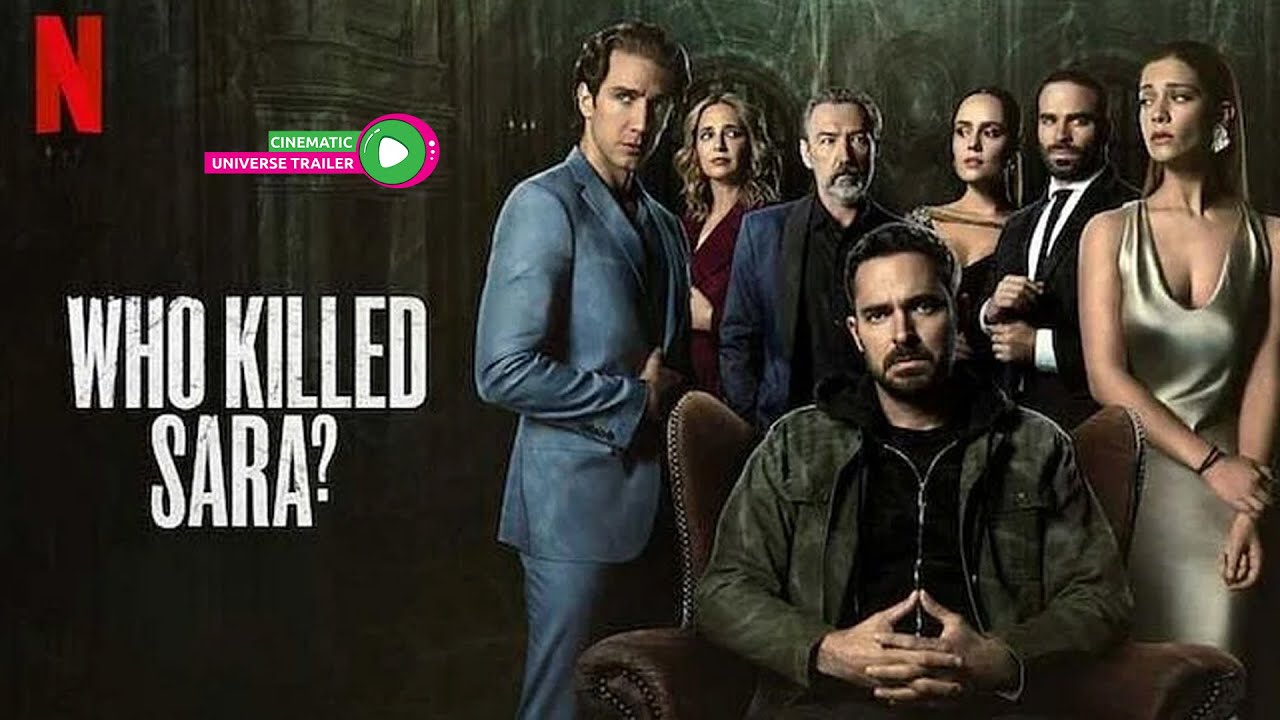 Who Killed Sara? - Season 3 - Official Trailer -  Cinematic Universe Tube