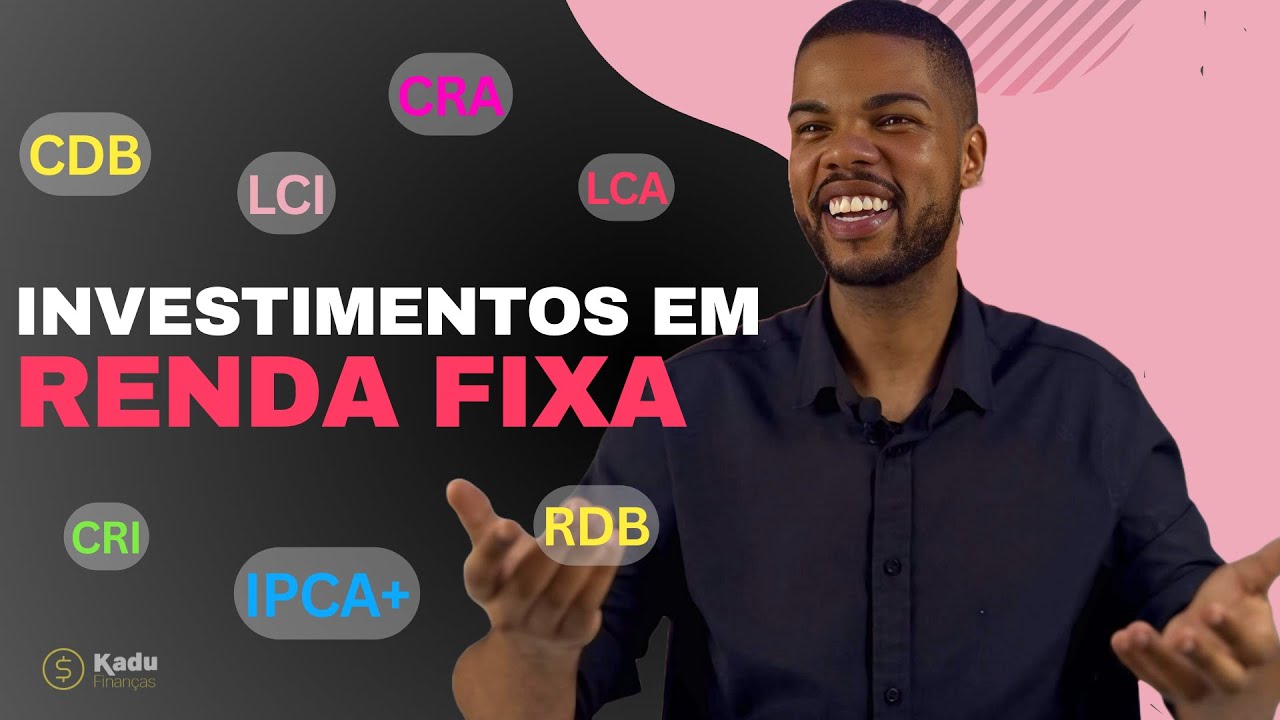 TUDO sobre os títulos da RENDA FIXA | Entenda a diferença entre esses tipos de investimento
