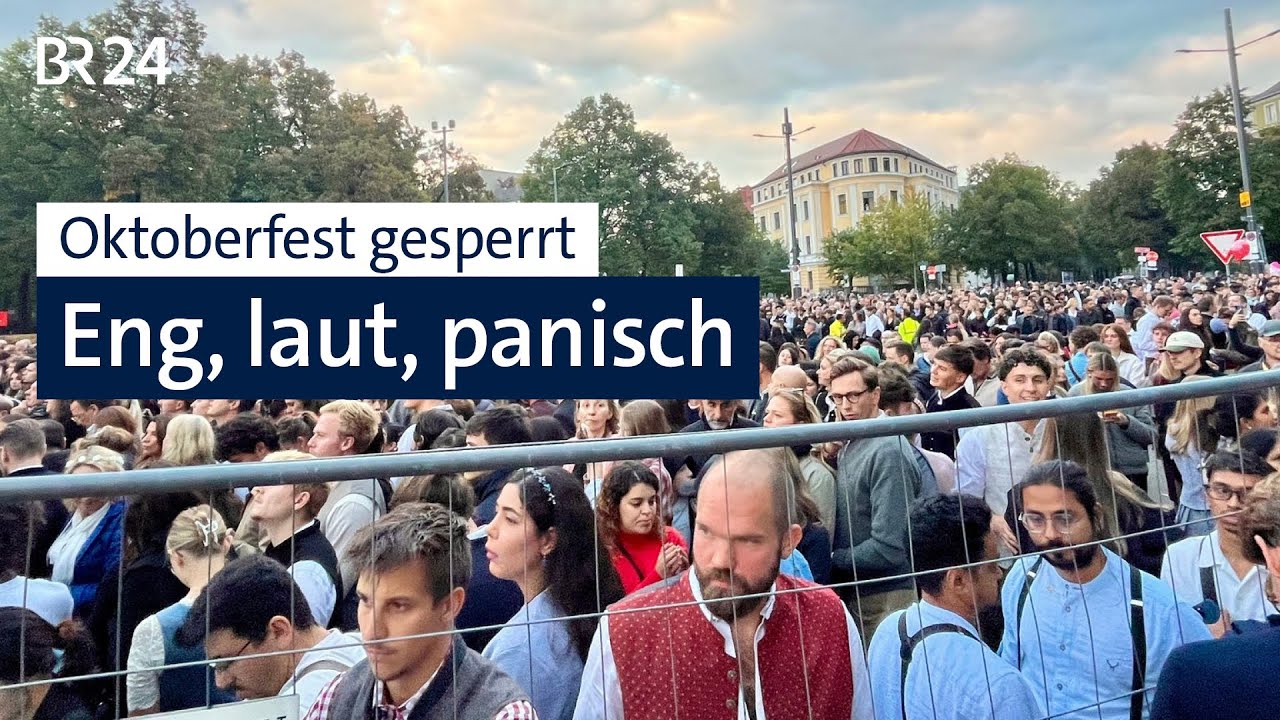 Eng, laut, panisch - darum war die Wiesn dicht | BR24live