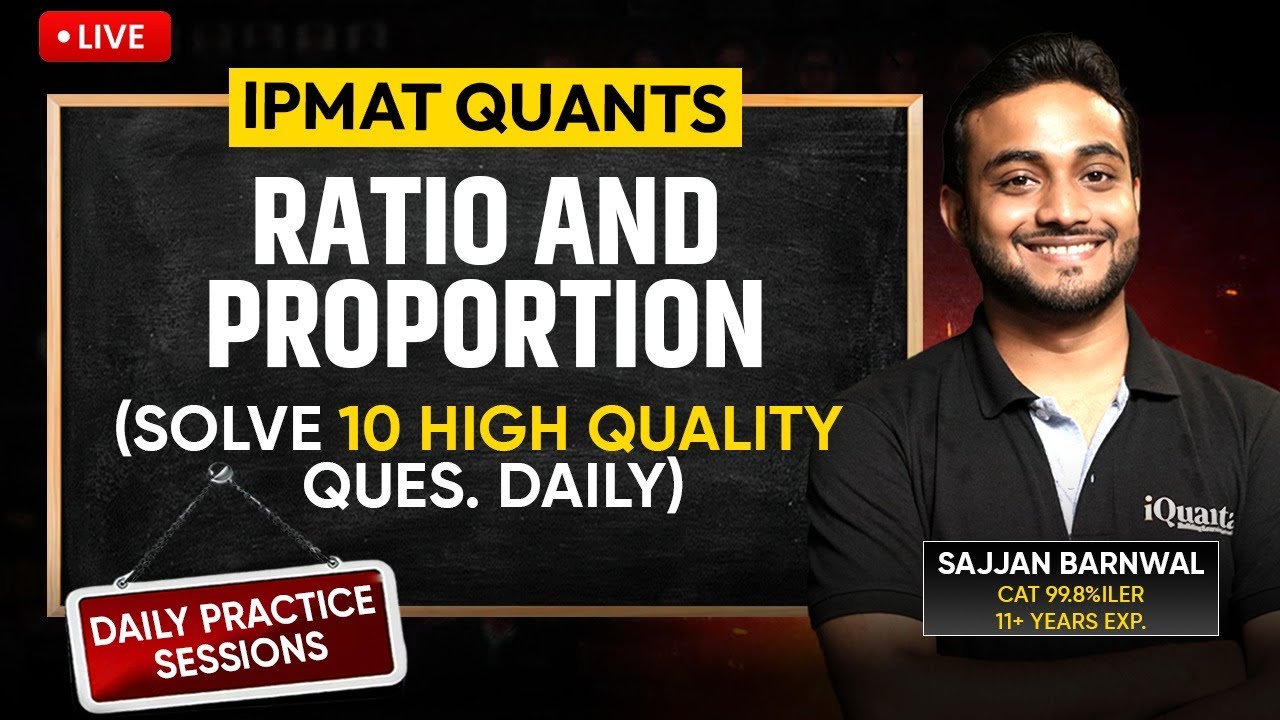 IPMAT Daily Practice Series by iQuanta | Ratio and Proportion
