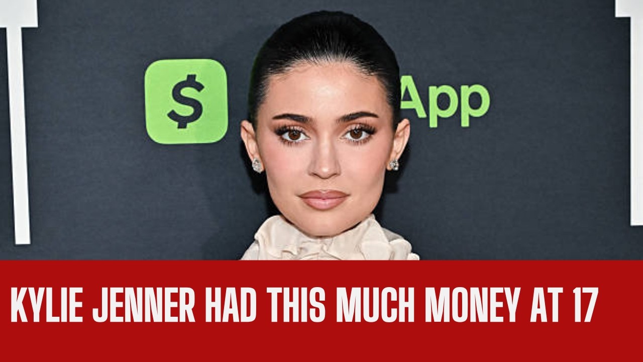Kylie Jenner reveals how much money she had in her bank account as a teenager