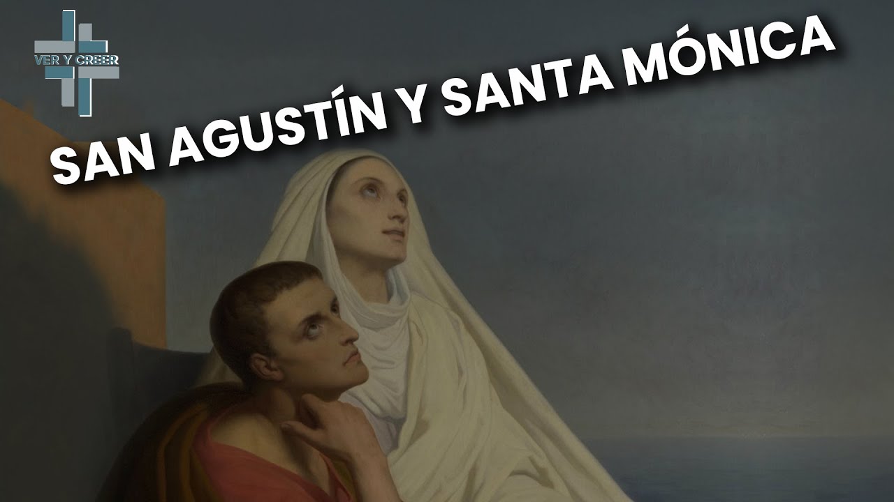 San Agustín y Santa Mónica