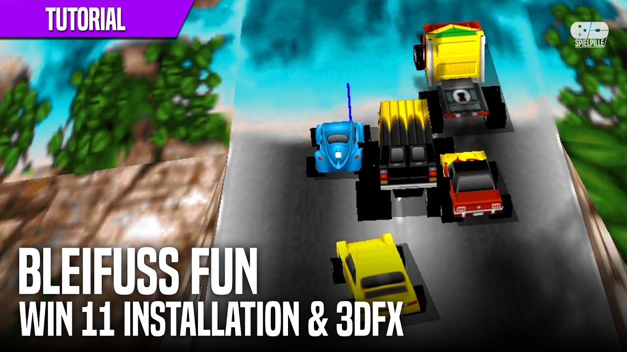 BLEIFUSS FUN auf Windows 11 installieren & 3dfx Grafik | TUTORIAL deutsch