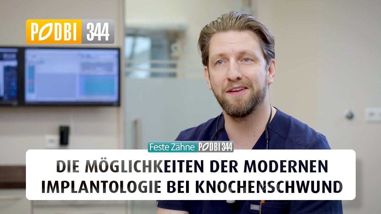 Feste Zähne an einem Tag trotz Knochenschwund? | All-on-6 & moderne Implantologie | PODBI344