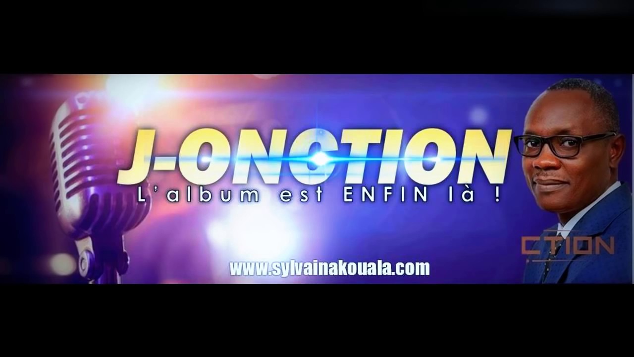 NOUVEL ALBUM J-ONCTION SUR SYLVAINAKOUALA.COM ● FR. JEAN SYLVAIN AKOUALA
