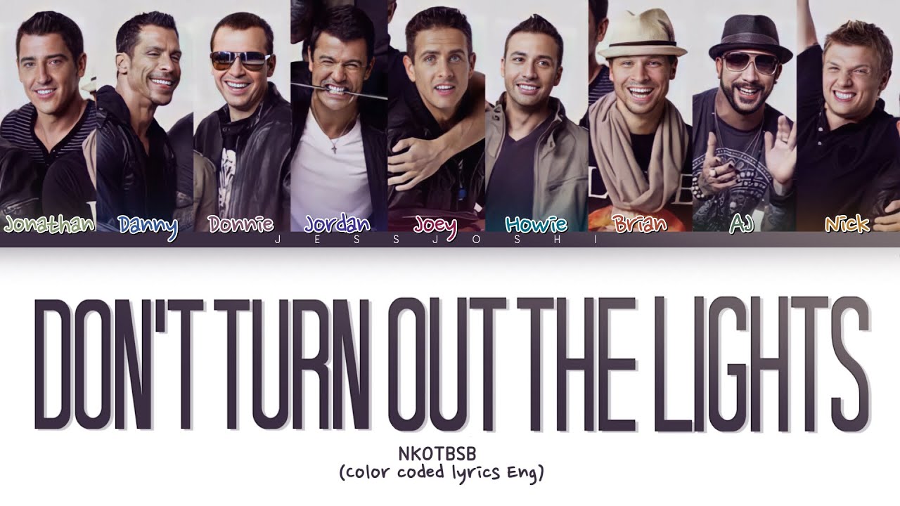 NKOTBSB - Don't Turn Out The Lights (Color Coded Lyrics)