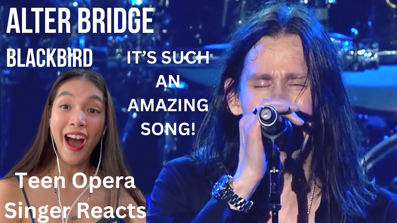 Teen Opera Singer Reacts To Alter Bridge - Blackbird