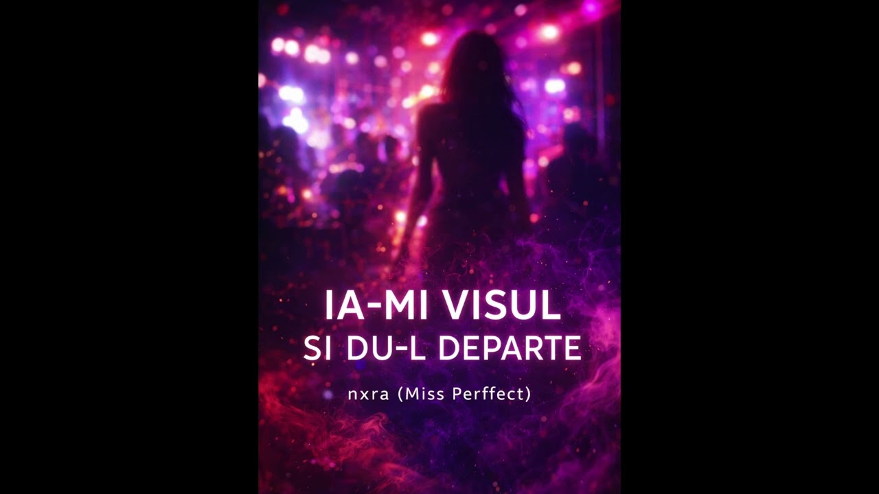 nxra – Ia-mi visul și du-l departe (Official Audio)