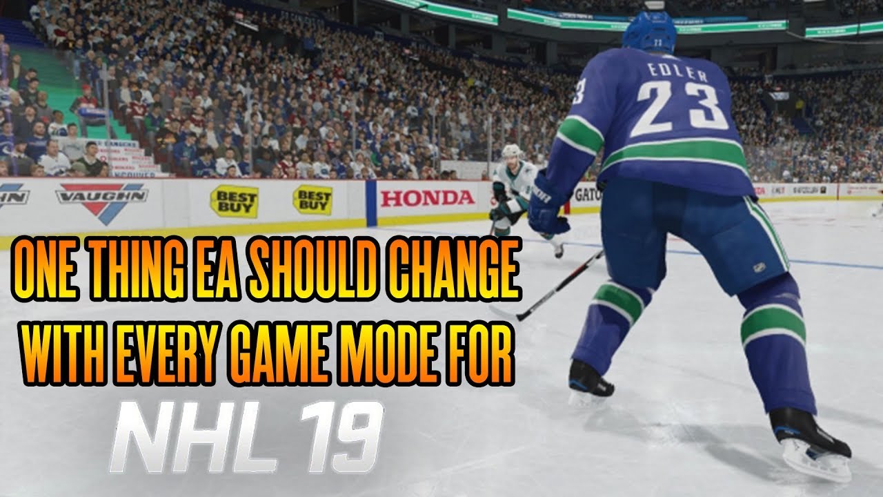 ONE THING EA SHOULD CHANGE IN EVERY GAME MODE FOR NHL 19