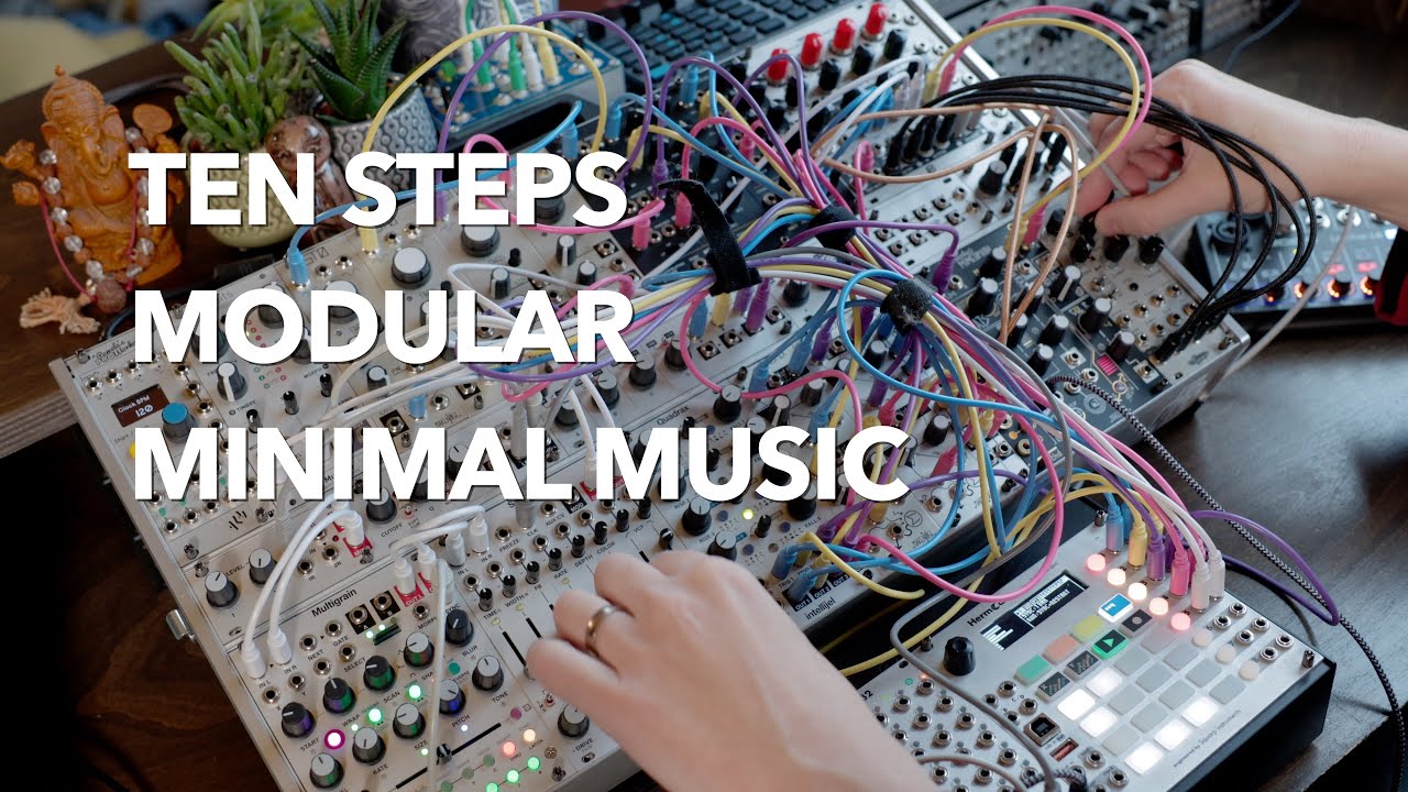 Ten steps - modular minimal music - STO Plaits Sealegs Multigrain Mimeophon Atlas Desmodus