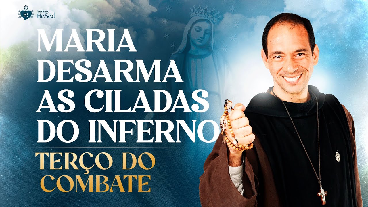 Terço do Combate | Maria desarma as ciladas do inferno - 05/05
