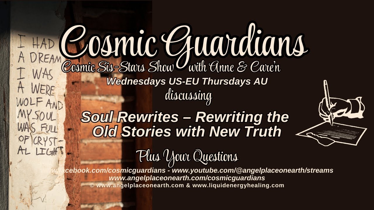 Cosmic Sis-Stars Show discussing Soul Rewrites – Rewriting the Old Stories with New Truth