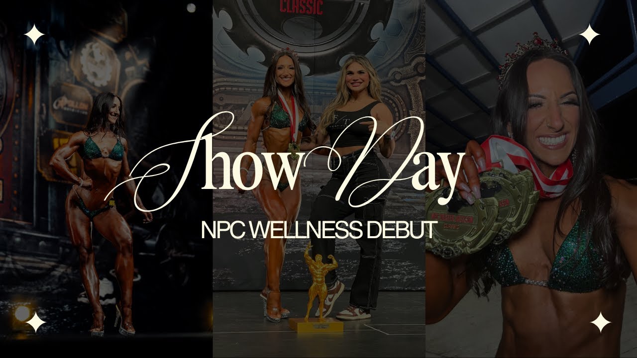 SHOW DAY VLOG | NPC Wellness Debut