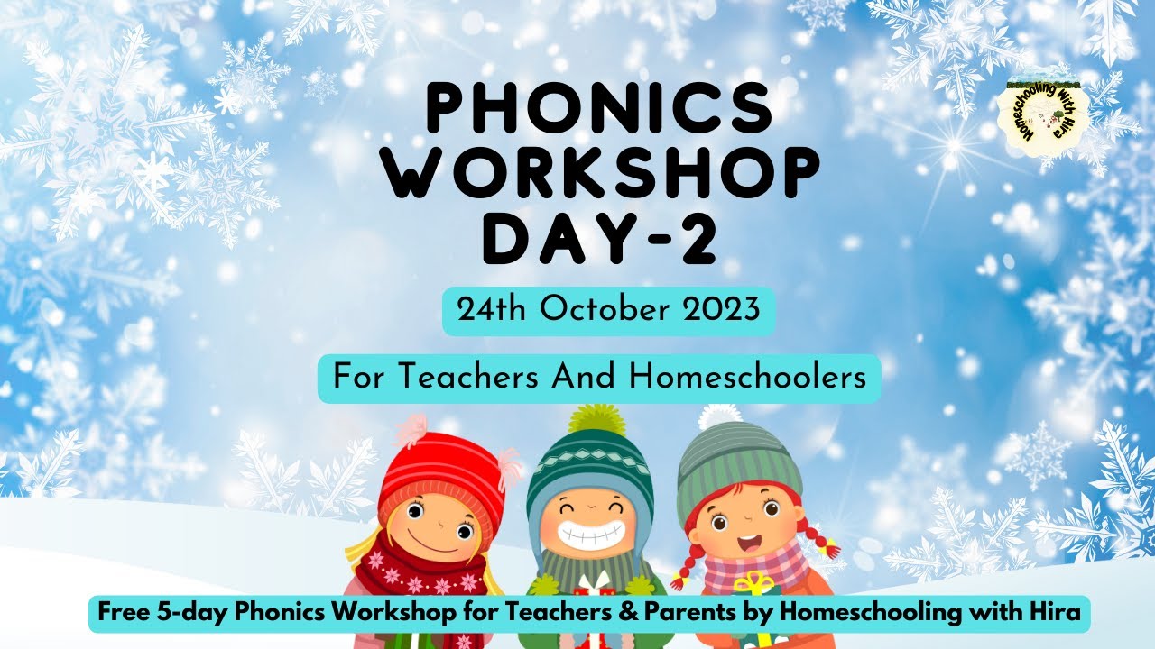 Free 5-day Phonics Workshop for Teachers and Parents Day 2