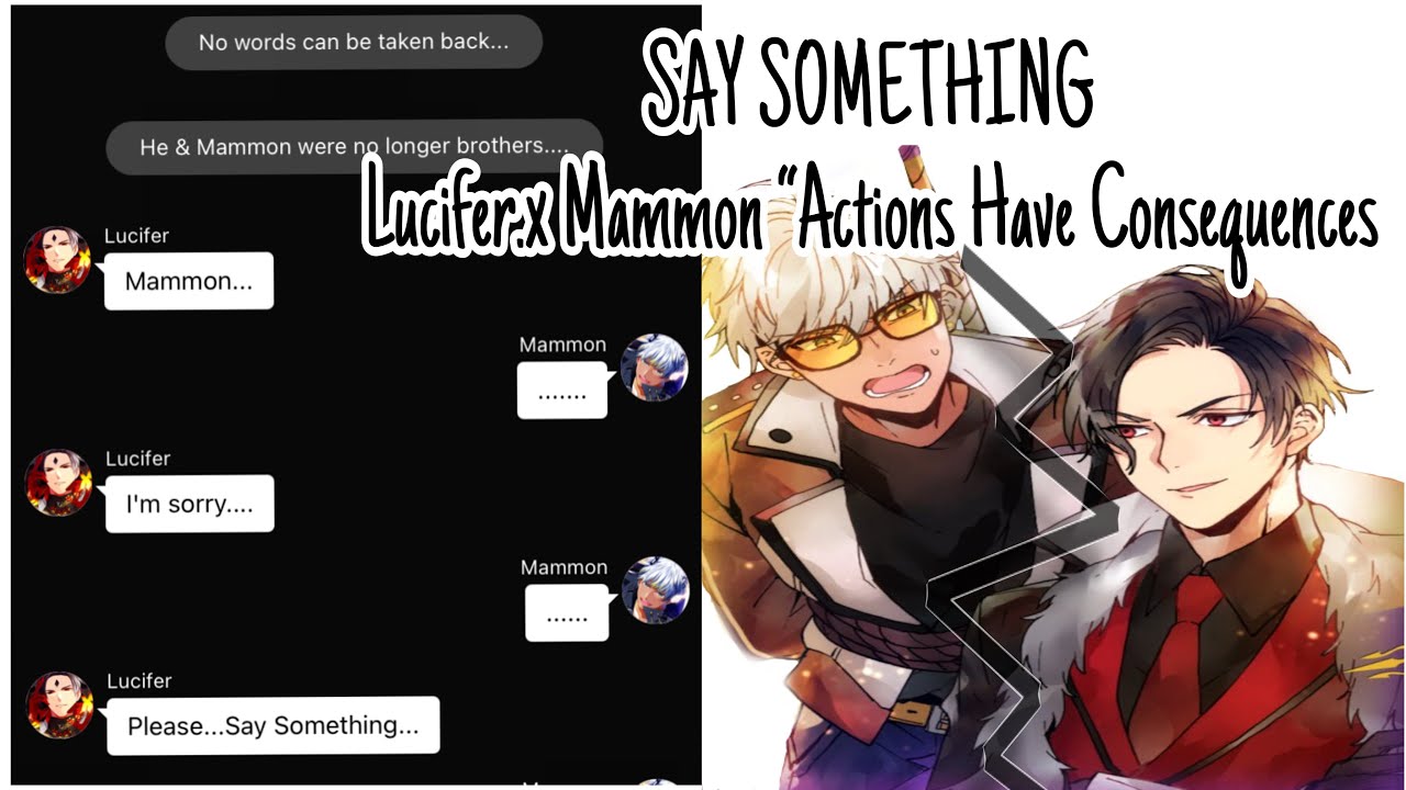 Obey me: SAY SOMETHING / Luficer x Mammon “Actions Have Consequences”