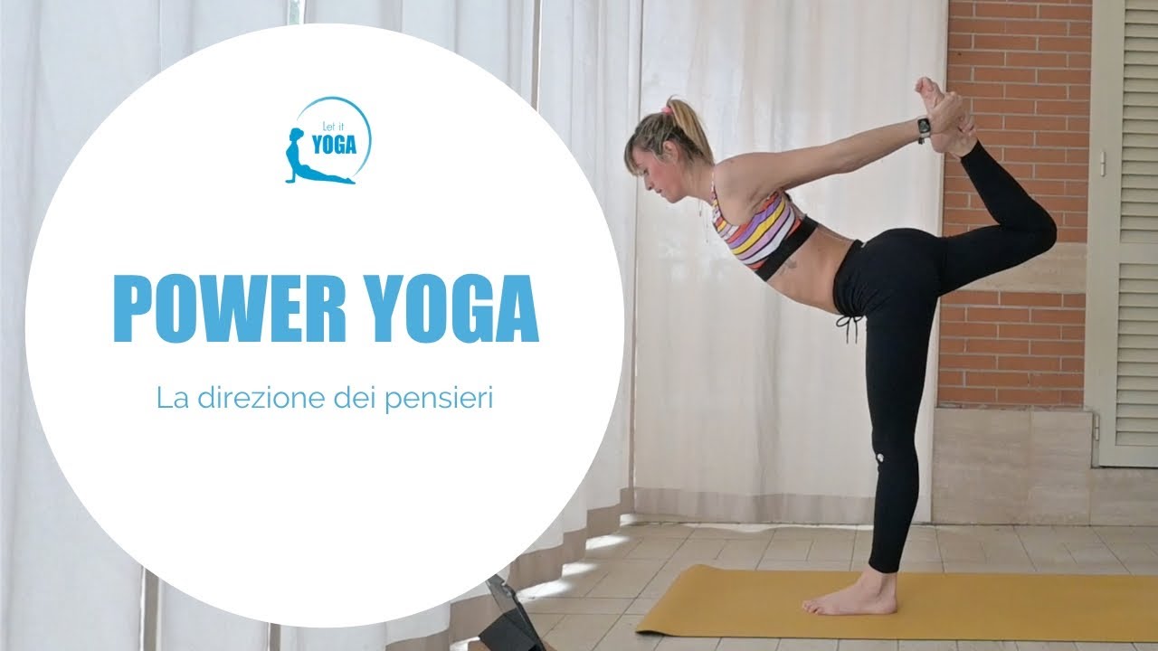 POWER YOGA | La direzione dei pensieri