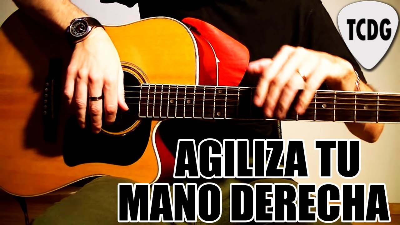 El Mejor Ejercicio Para Agilizar Dedos de Mano Derecha En Guitarra Acústica TCDG