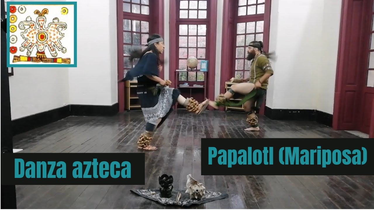 Papalotl (Mariposa)|Danza Azteca