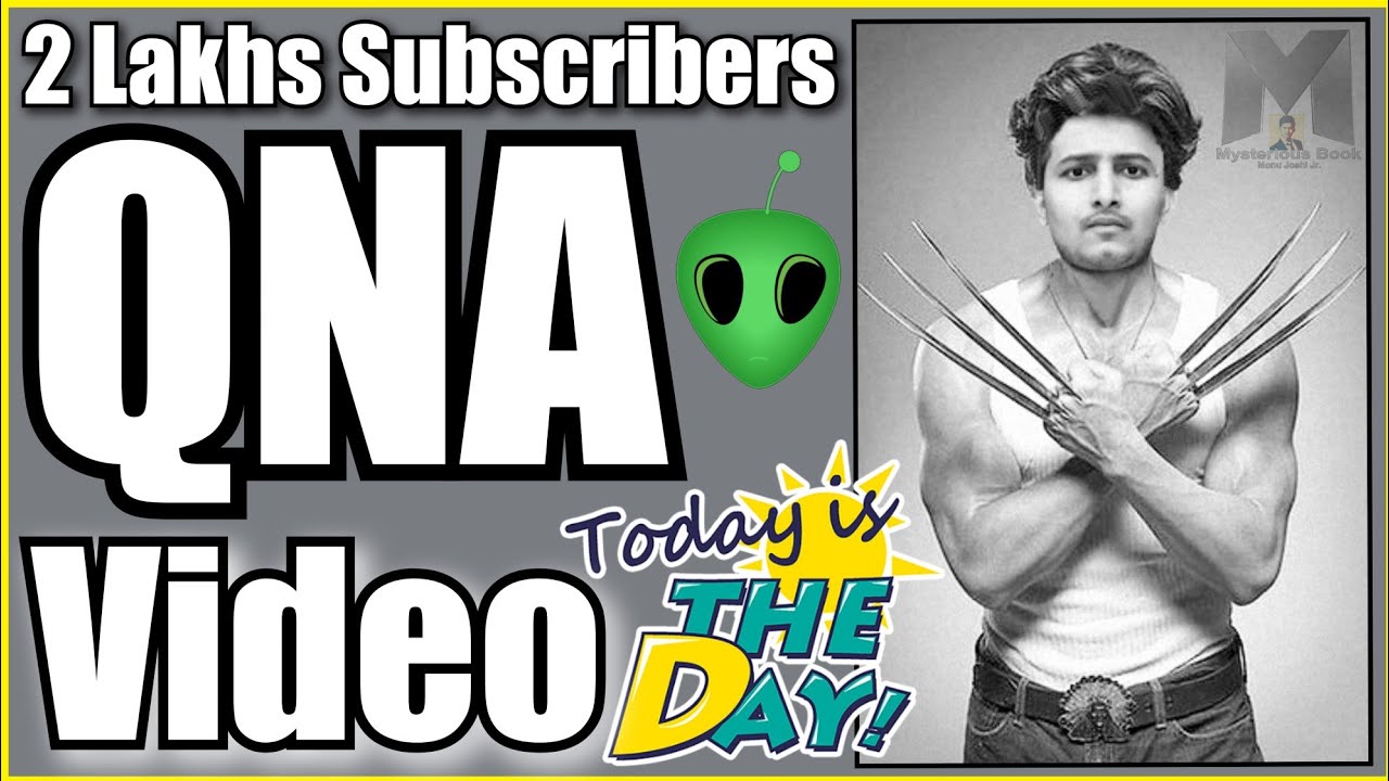 200k Special QNA Video | Mysterious Book Monu Joshi Jr | X-Men Origins: Wolverine