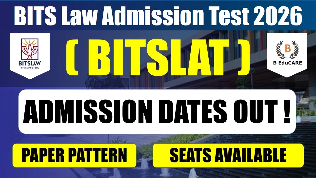 BITS Law Admission Test 2026 (BITSLAT) | Application Dates Out | Seats, Paper Pattern, Eligibility