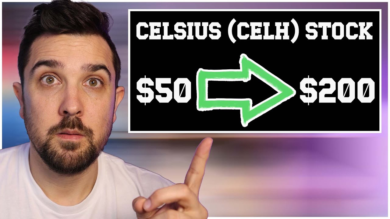 CELSIUS (CELH) STOCK TO $200?!