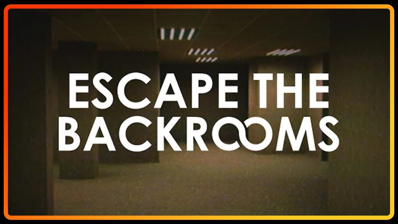 Escape the Backrooms - Horror Game - Single Player