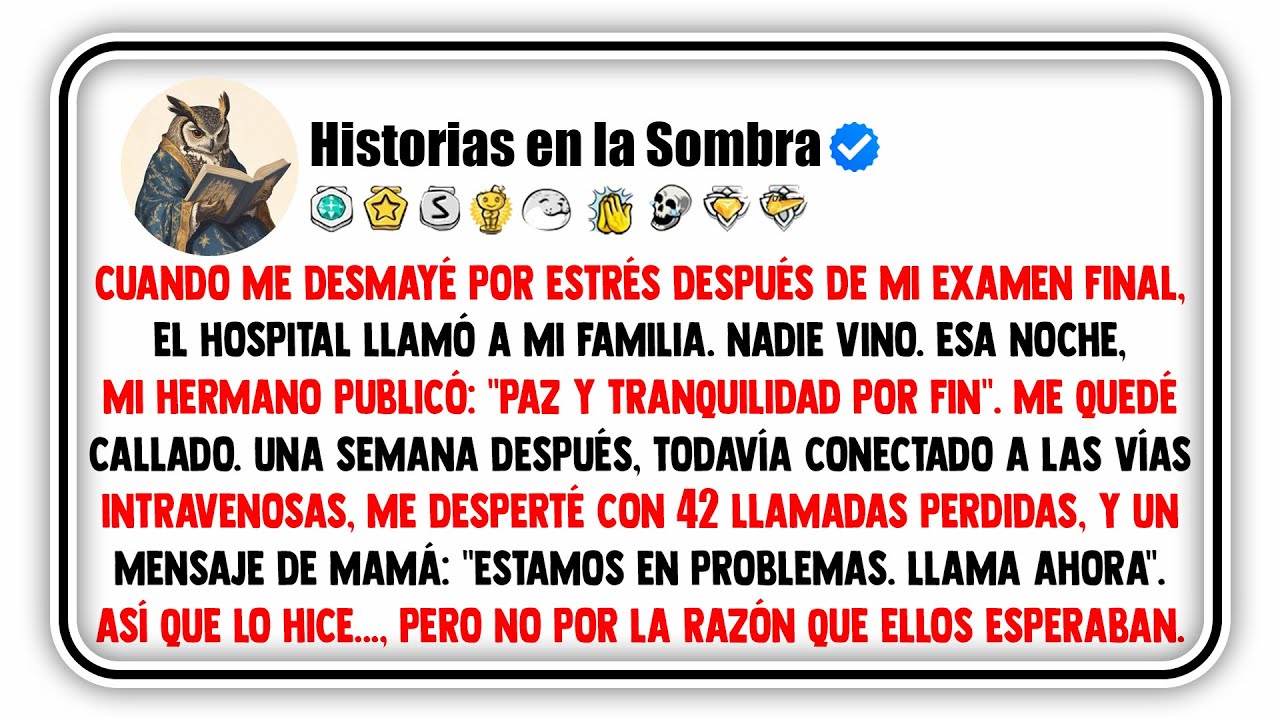 Cuando me desmayé por estrés después de mi examen final, el hospital llamó a mi familia.