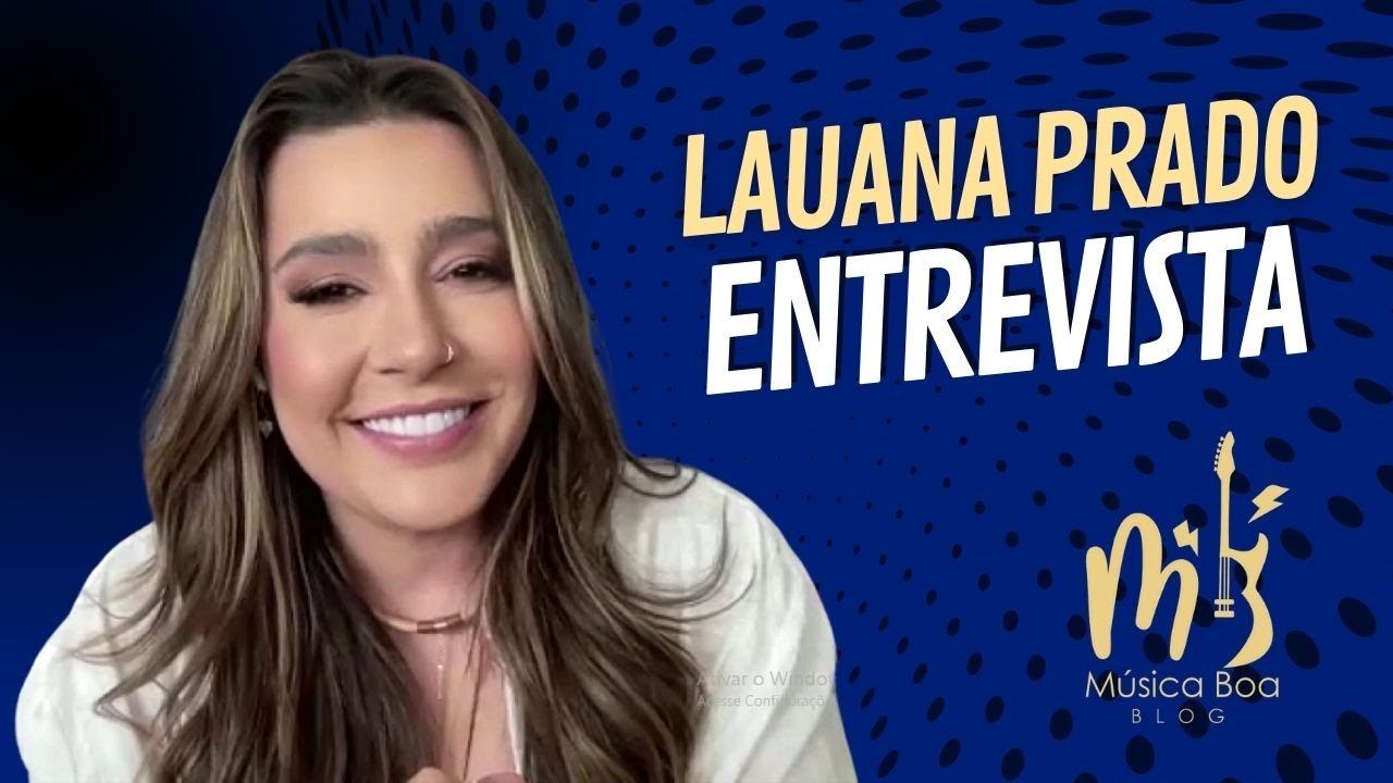 LAUANA PRADO - Blog Música Boa | Entrevista