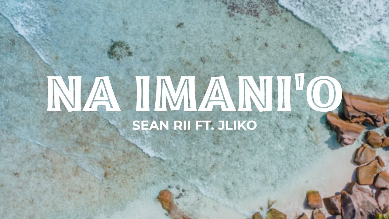 Sean Rii - Na Imani’o (Audio) ft. J-Liko