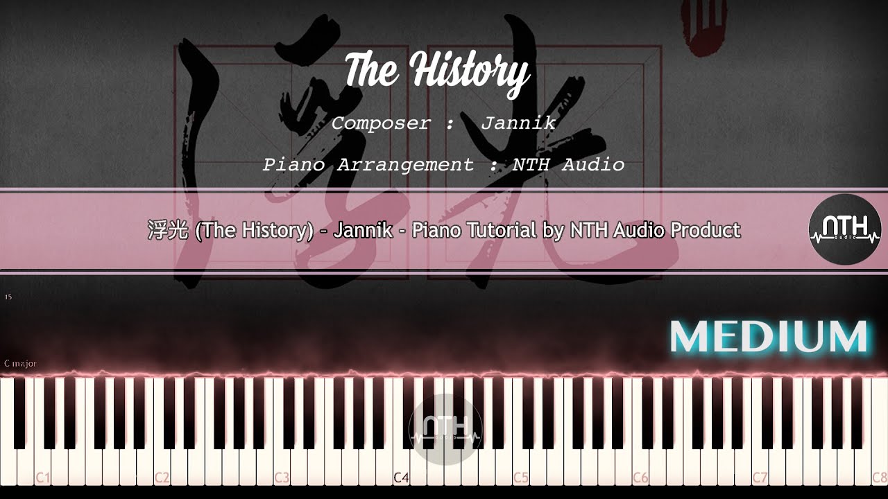 浮光 (The History) - Piano Tutorial