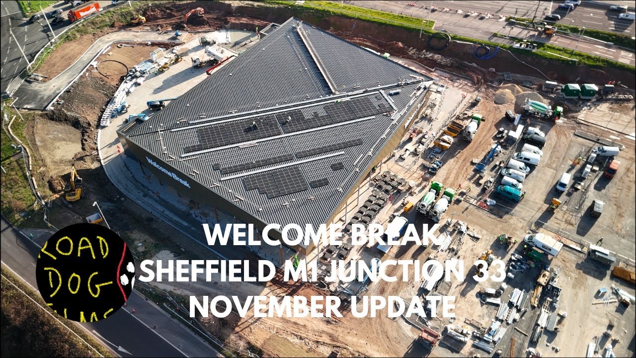 welcome break sheffield junction 33 november update