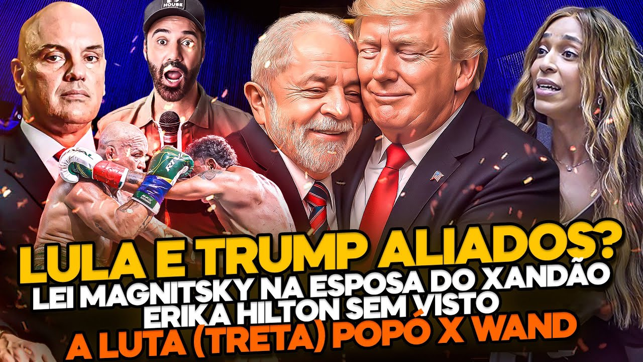 LULA E TRUMP NA ONU? | XANDÃO | TRETA POPÓ X WAND | ERIKA HILTON - DIOGO PORTUGAL