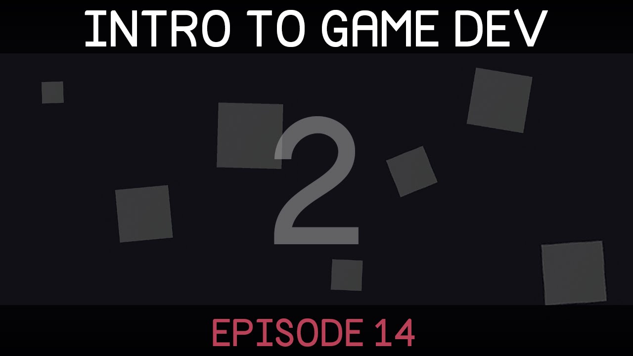 Introduction to Game Development (E14: falling blocks game 2/4)