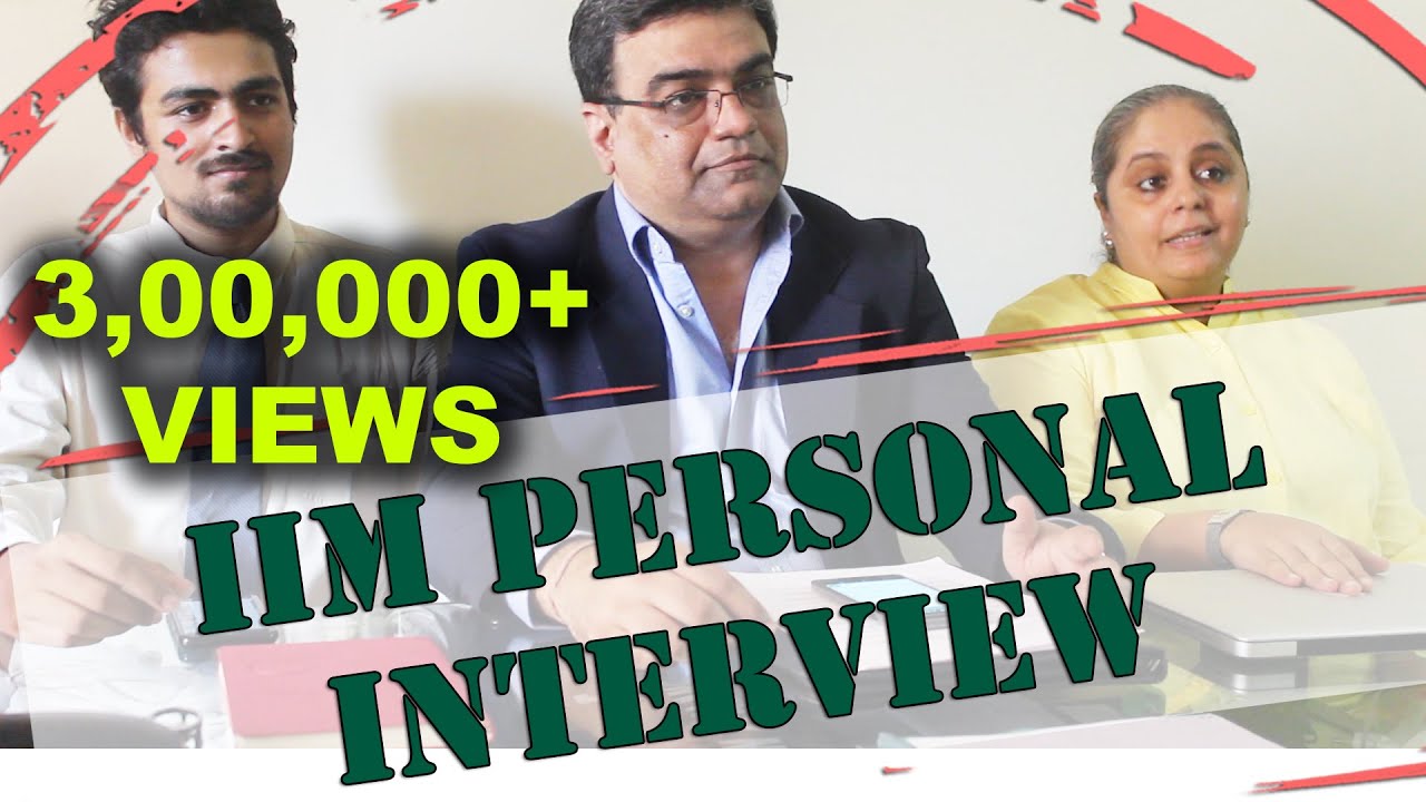 IIM Lucknow Personal Interview  Round - Re-enactment - MBA - Personal Interview - Manoj Jaiswal