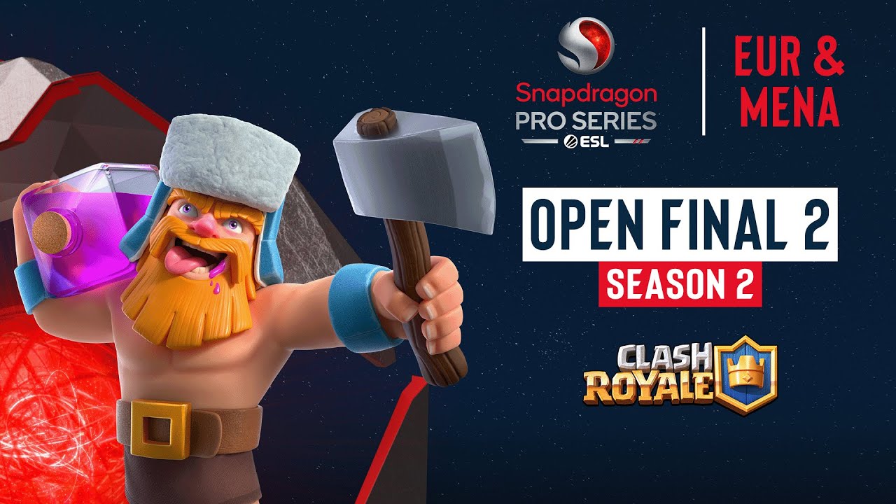 [TR] EUR & MENA Clash Royale | Open Final 2 | Snapdragon Mobile Open | Season 2