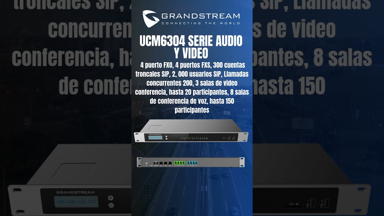 UCM6304 Servidor de comunicaciones IP/SIP Audio/video #RacTecnologies #grandstream #UCM #tecnologia