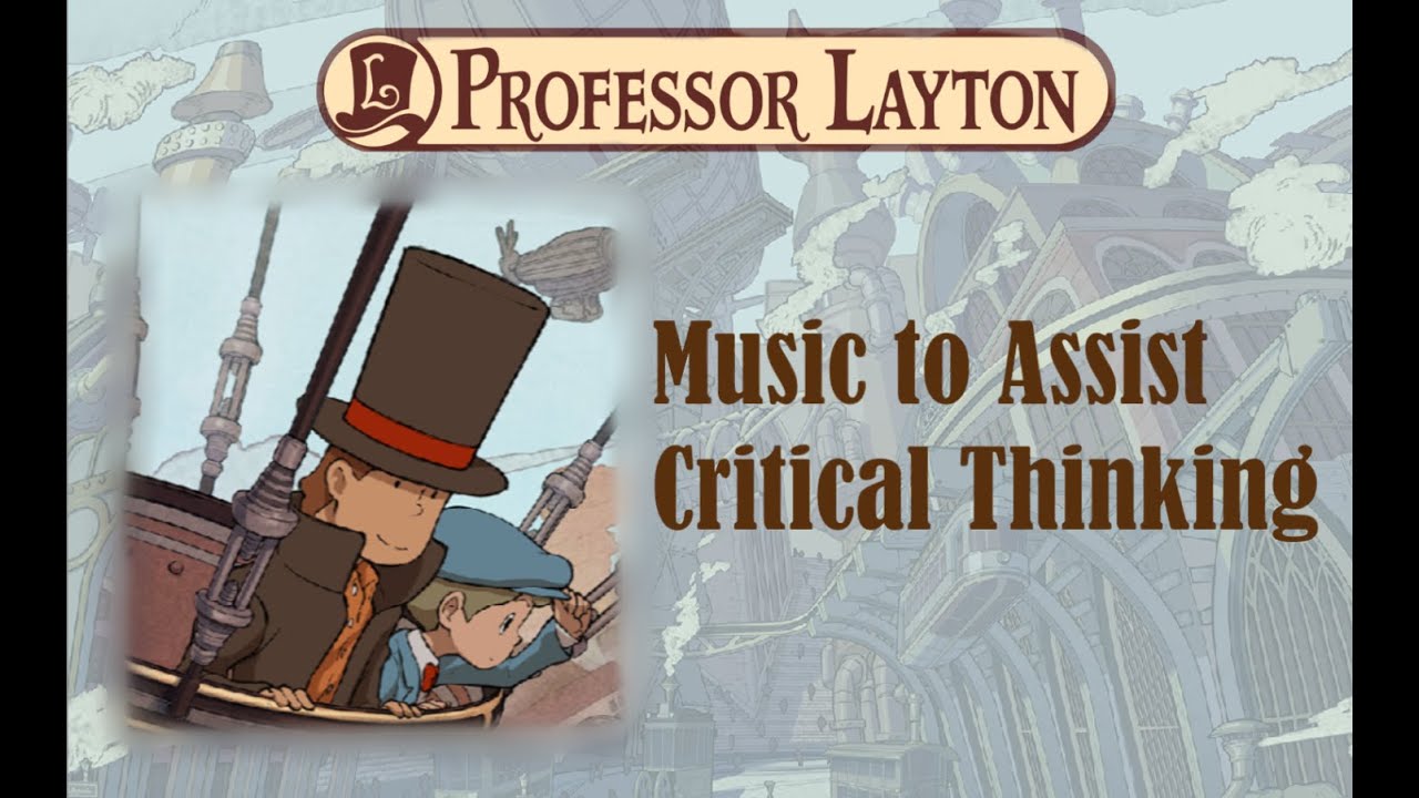Professor Layton Music to Assist Critical Thinking | HD Playlist - Timestamps in Description