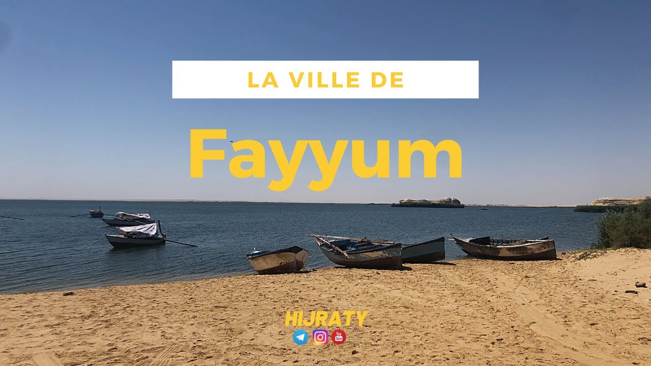 🇪🇬 La ville de Fayyum 🏺